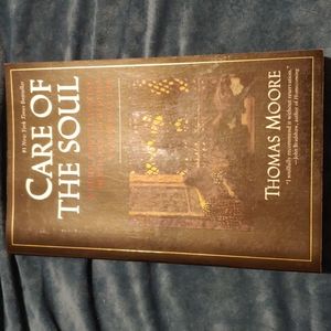 Care of the Soul by Thomas Moore